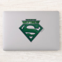 I Am My Dad's Kryptonite