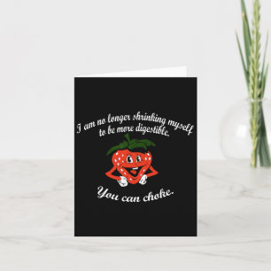 I Am No Longer Shrinking Myself Strawberry Boxing Card