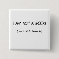 I am not a geek!