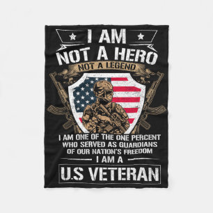 I Am Not A Hero Not A Legend I Am A Us Veteran Usa Fleece Blanket