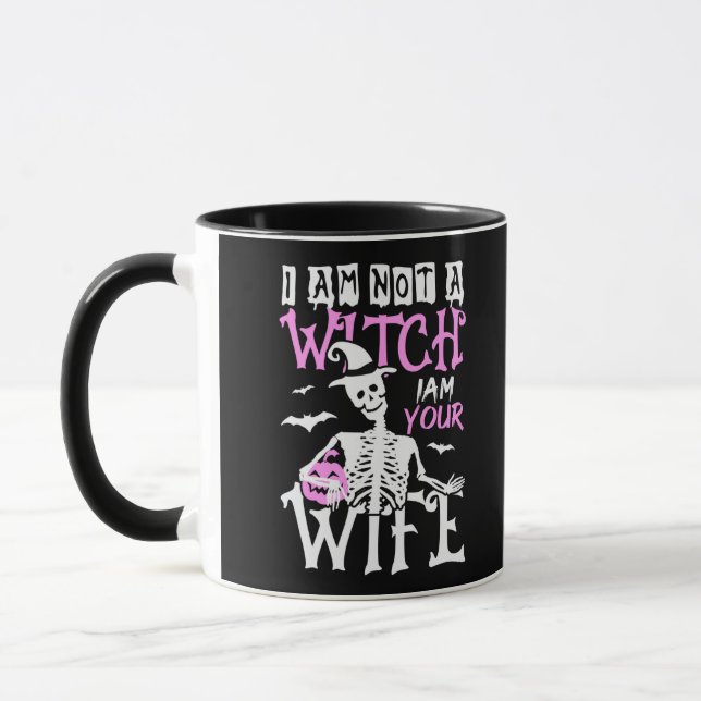 I am Not a Witch I am Your Wife Funny Halloween Mug (Left)