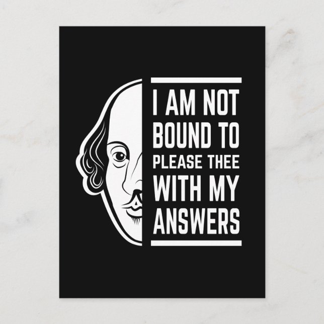 I Am Not Bound To Please Thee Shakespeare Quote Postcard (Front)