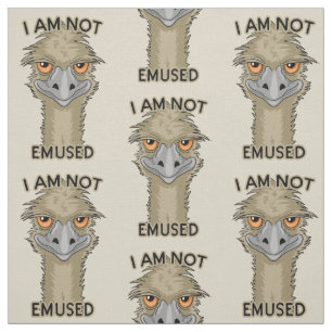 I Am Not Emused Funny Emu Pun   Beige Fabric