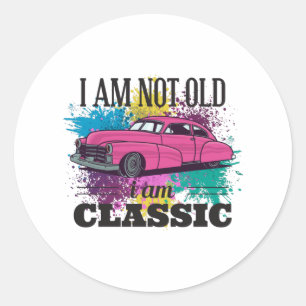 I am Not Old I am Classic Grungy Colour Splashes Round Sticker