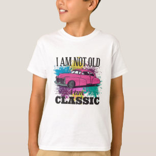 I am Not Old I am Classic Grungy Colour Splashes T-Shirt