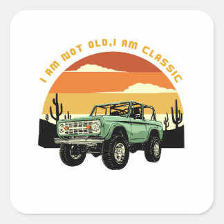 i am not old,i am classic sticker