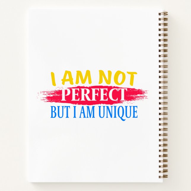 I am not perfect, but I am a unique Notebook (Back)