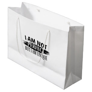 I am not perfect, but I am unique Large Gift Bag
