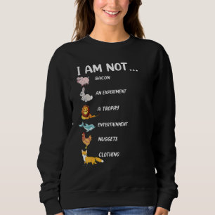 I Am Not Pork Rabbit Lion Dolphin Chicken Fox   Ve Sweatshirt