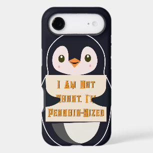 I Am Not Short, I Am Penguin-Sized
