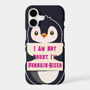 I Am Not Short, I Am Penguin-Sized