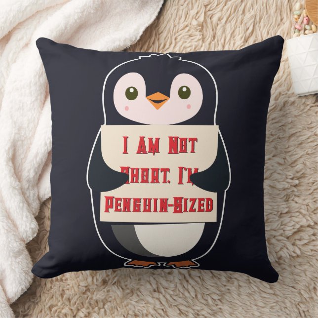 I Am Not Short, I Am Penguin-Sized Cushion (Blanket)