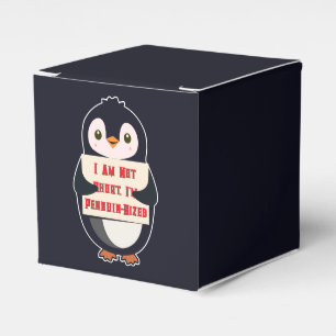 I Am Not Short, I Am Penguin-Sized Favour Box