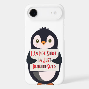 I Am Not Short, I'm Just Penguin-Sized