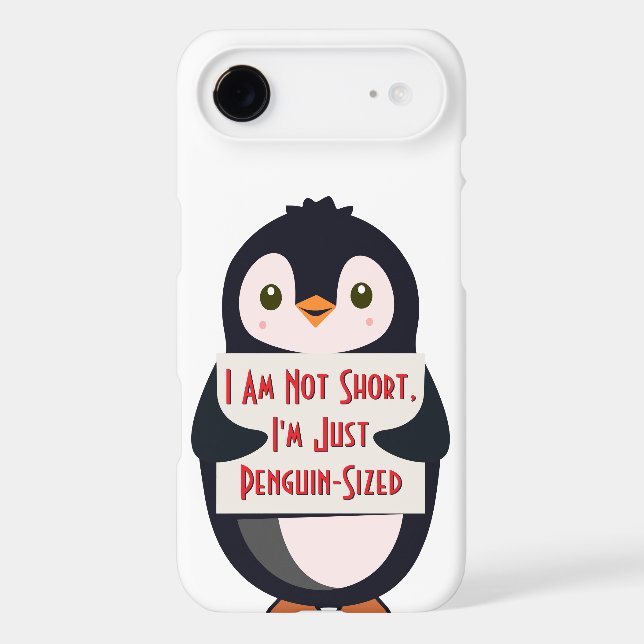 I Am Not Short, I'm Just Penguin-Sized (Back)
