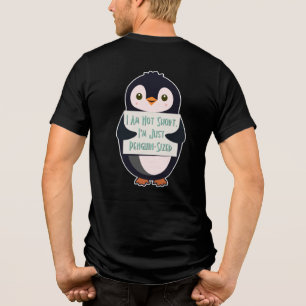I Am Not Short, I'm Just Penguin-Sized Tri-Blend Shirt