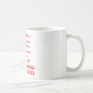 I Am Not Stressed - I Am NOT Frigging Stressed Coffee Mug
