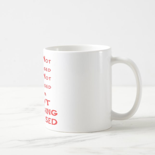 I Am Not Stressed - I Am NOT Frigging Stressed Coffee Mug (Right)