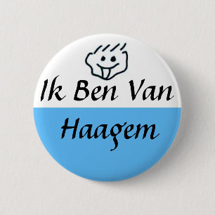 I am of Haagem 6 Cm Round Badge