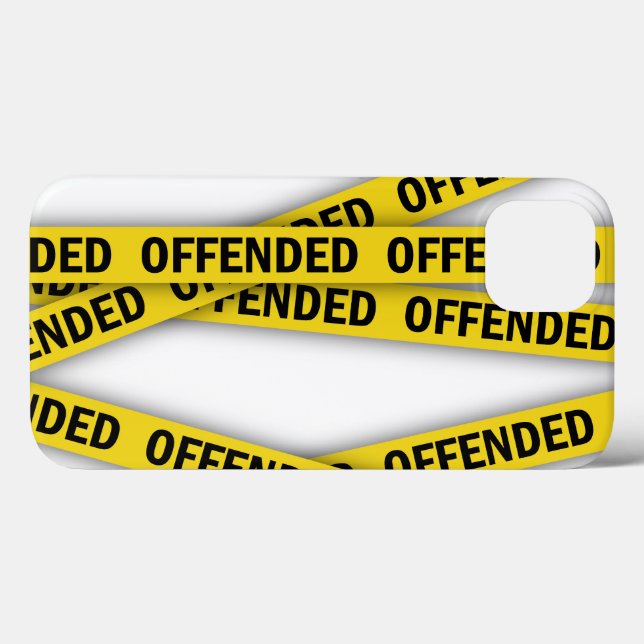 I am offended police tape do not cross Case-Mate iPhone case (Back (Horizontal))
