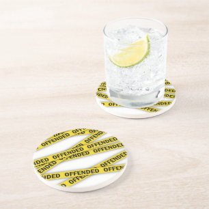 I am offended police tape do not cross coaster