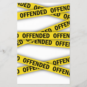 I am offended police tape do not cross flyer