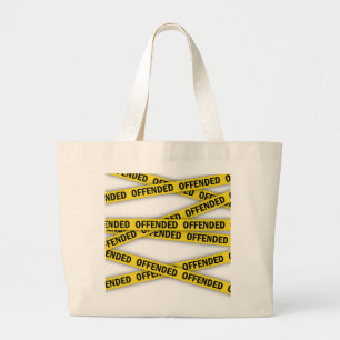 I am offended police tape do not cross large tote bag