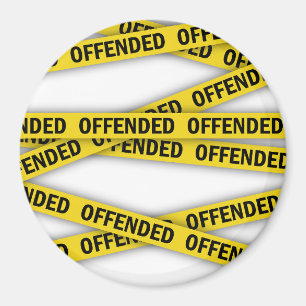 I am offended police tape do not cross magnet