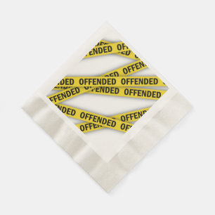 I am offended police tape do not cross napkin