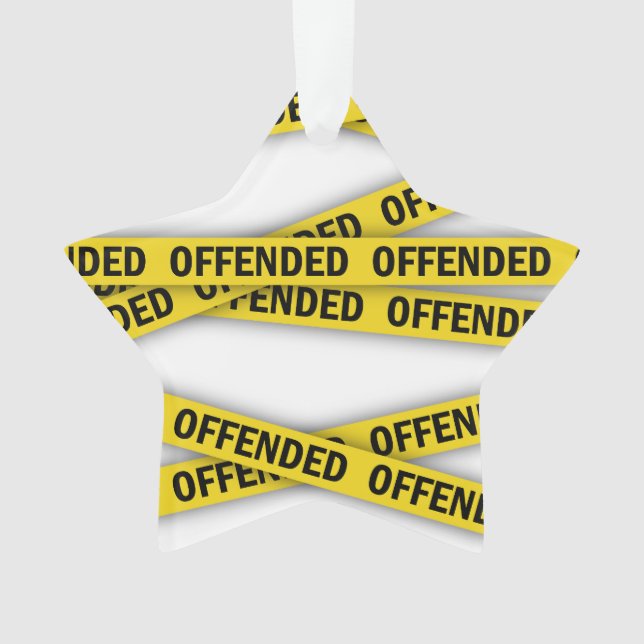 I am offended police tape do not cross ornament (Front)
