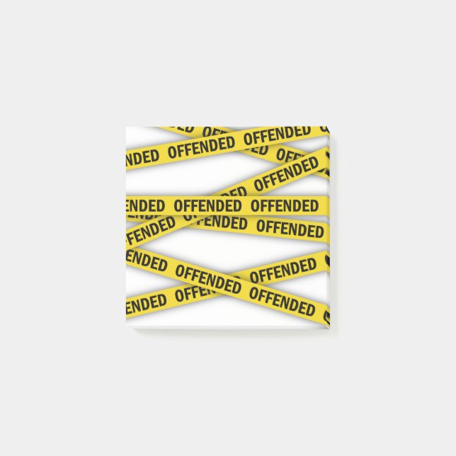 I am offended police tape do not cross post-it notes (Front)