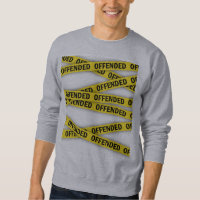 I am offended police tape do not cross