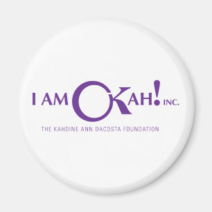 I am O'Kah! Magnet