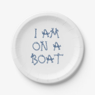 I am on a boat, nautical sailing rope knots custom paper plate
