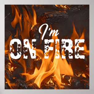 I am on Fire Poster