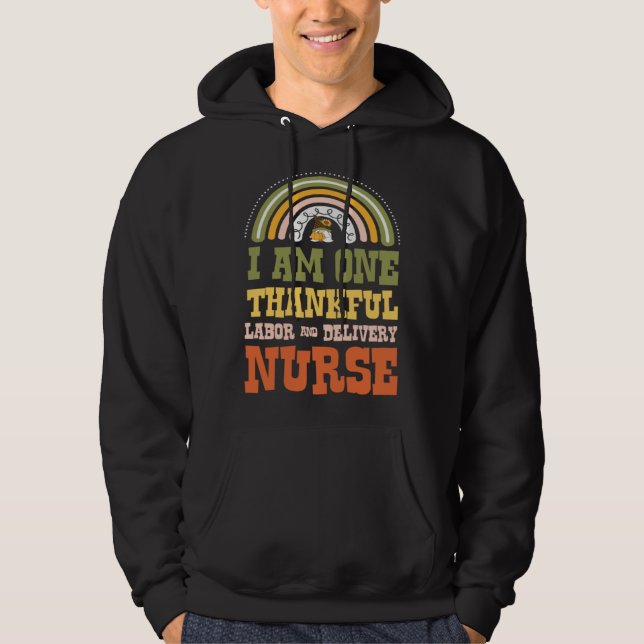 I Am One Thankful Labor And Delivery Nurse Bohemia Hoodie (Front)