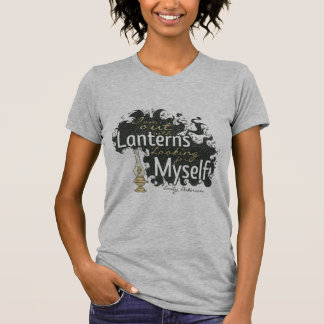 I am out with Lanterns Emily Dickinson T-Shirt