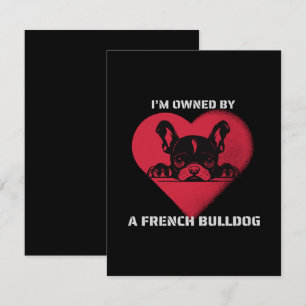 I am Owned by a French Bulldog Card