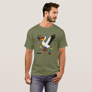 I Am Pelicute – I'm a Cute Pelican Tee