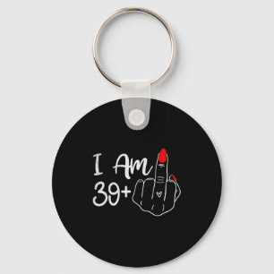 I Am Plus 1 Middle Finger Funny 40th Birthday Wome Key Ring