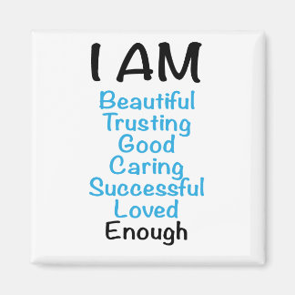 I AM... Positive Affirmations Magnet