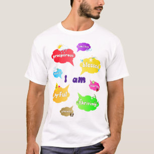 I Am Positive Affirmations Words Self Love T-Shirt