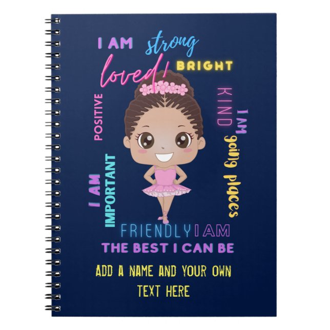 I AM - Positive Girl Affirmations Ballerina Notebo Notebook (Front)