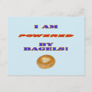 I am Powered by Bagels Postcard