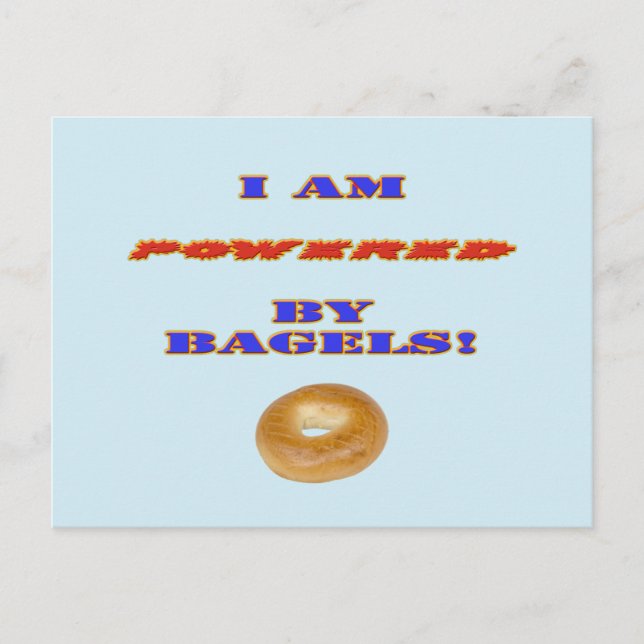 I am Powered by Bagels Postcard (Front)