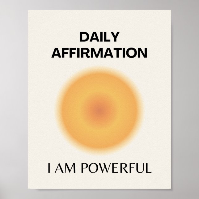 I am Powerful Daily Affirmation Positive Poster (Front)
