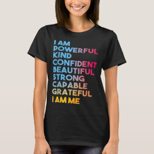 I Am Powerful Kind Confident Beautiful Strong Capa T-Shirt
