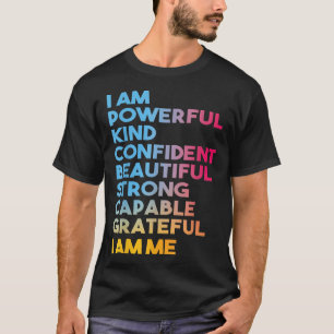 I Am Powerful Kind Confident Beautiful Strong Capa T-Shirt