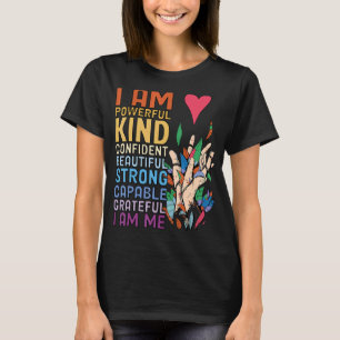 I am Powerful Kind Confident Beautiful Strong Capa T-Shirt