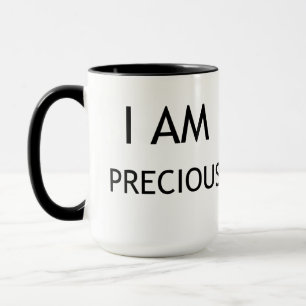 I AM PRECIOUS MUG